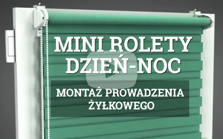 Prowadzenie żyłkowe Mini Rolety Dzień Noc